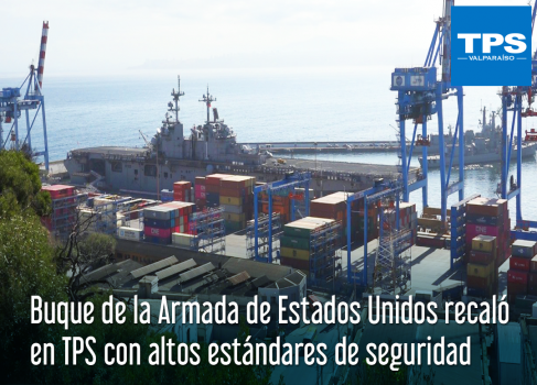 Buque de la Armada de Estados Unidos recaló en TPS con altos estándares de seguridad