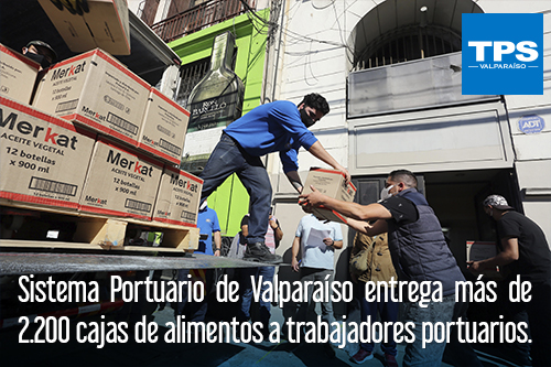 Sistema Portuario de Valparaíso entrega más de 2.200 cajas de alimentos a trabajadores portuarios