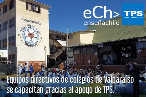 Equipos directivos de colegios de Valparaíso se capacitan gracias al apoyo de TPS Equipos directivos de colegios de Valparaíso se capacitan gracias al apoyo de TPS