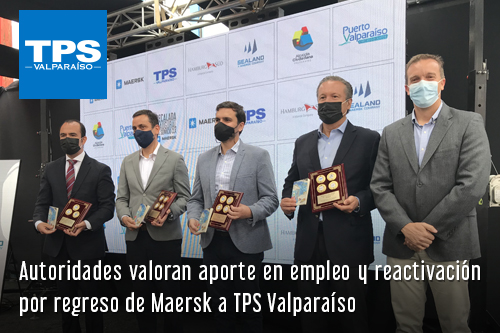 Autoridades valoran aporte en empleo y reactivación por regreso de Maersk a TPS Valparaíso