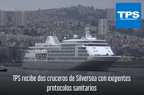 TPS recibe dos cruceros de Silversea con exigentes protocolos sanitarios