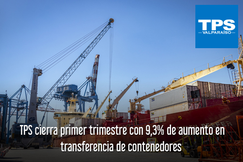 TPS cierra primer trimestre con 9,3% de aumento en transferencia de contenedores