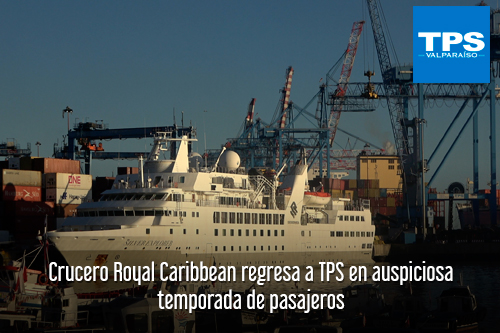 Crucero Royal Caribbean regresa a TPS en auspiciosa temporada de pasajeros