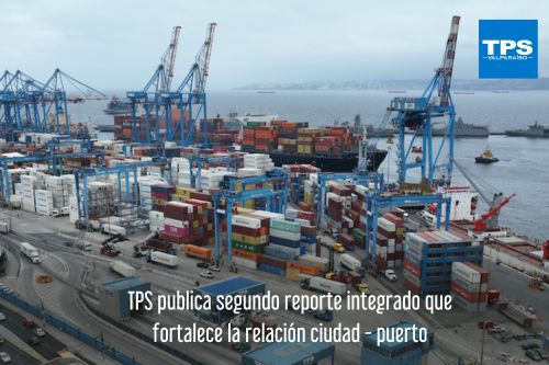 TPS publica segundo Reporte Integrado que fortalece relación ciudad-puerto