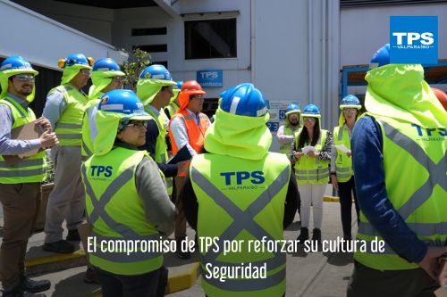 El compromiso de TPS por reforzar su cultura de Seguridad